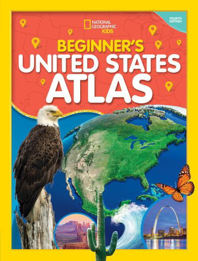 Cover for National Geographic · National Geographic Kids Beginner's U.S. Atlas 4th Edition (Inbunden Bok) (2023)