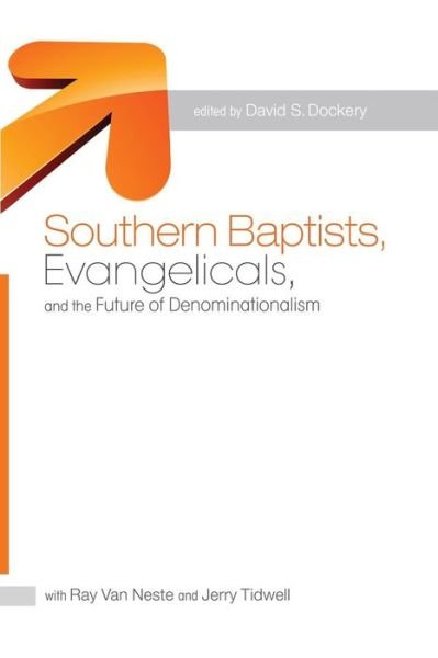 Cover for David S. Dockery · Southern Baptists, Evangelicals, and the Future of Denominationalism (Paperback Bog) (2011)
