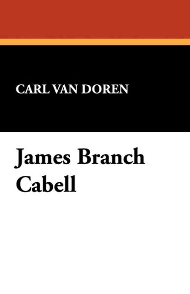 Cover for Carl Van Doren · James Branch Cabell (Paperback Book) (2008)