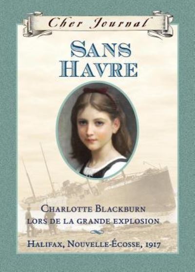 Cover for Julie Lawson · Cher Journal: Sans Havre (Hardcover Book) (2012)