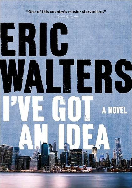 Cover for Eric Walters · I've Got an Idea (Bok) (2019)