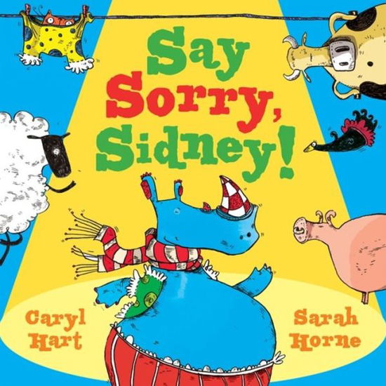 Cover for Caryl Hart · Say Sorry Sidney (Paperback Book) (2017)