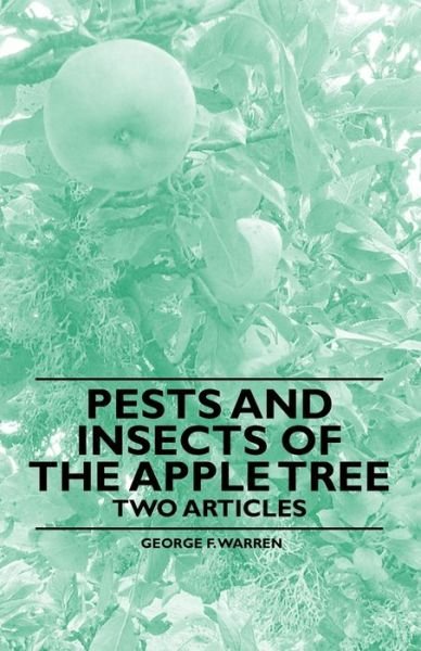 Cover for Pests and Insects of the Apple Tree  Two Articles (Bok) (2011)