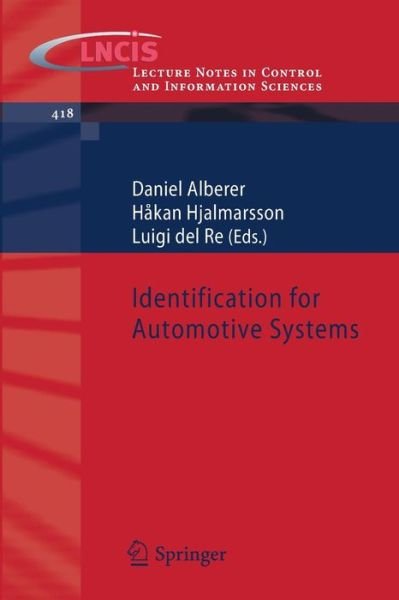 Daniel Alberer · Identification for Automotive Systems - Lecture Notes in Control and Information Sciences (Pocketbok) (2011)