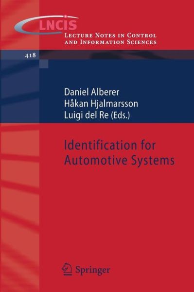 Daniel Alberer · Identification for Automotive Systems - Lecture Notes in Control and Information Sciences (Taschenbuch) (2011)