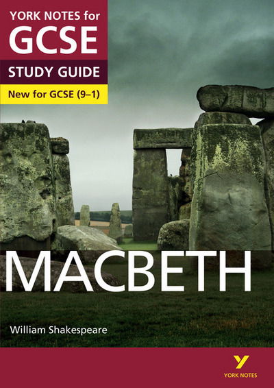 Macbeth York Notes GCSE English Literature Study Guide - for 2025, 2026 exams - York Notes - William Shakespeare - Bøger - Pearson Education Limited - 9781447982203 - 11. august 2015