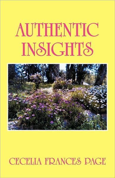 Cover for Cecelia Frances Page · Authentic Insights (Pocketbok) (2010)