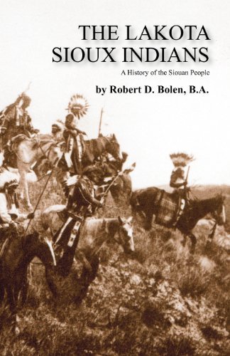 Cover for Robert D. Bolen · The Lakota Sioux Indians (Taschenbuch) (2012)