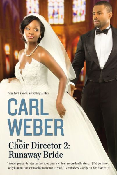 Cover for Carl Weber · The Choir Director 2: Runaway Bride (Paperback Book) (2015)