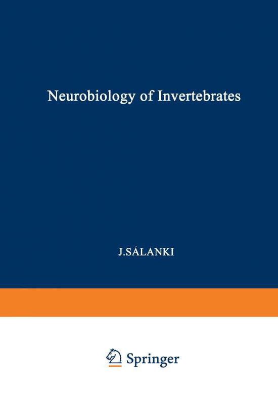 Cover for J Salanki · Neurobiology of Invertebrates (Pocketbok) [Softcover reprint of the original 1st ed. 1968 edition] (2012)