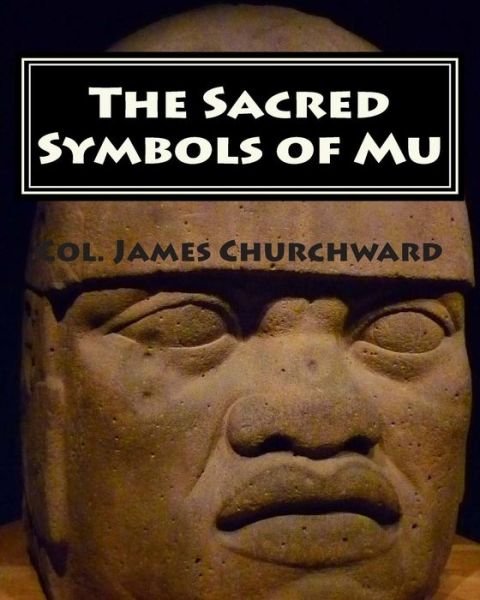 Cover for Col James Churchward · The Sacred Symbols of Mu (Paperback Book) (2011)