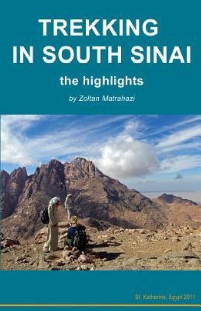 Cover for Zoltan Matrahazi · Trekking in South Sinai (Paperback Book) (2011)