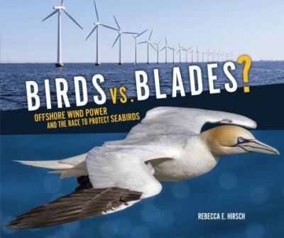 Cover for Rebecca E. Hirsch · Birds vs. Blades? (Book) (2016)