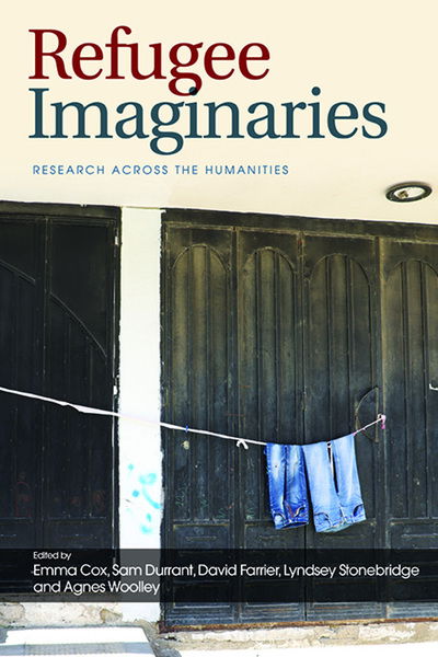 Cover for Emma Cox · Refugee Imaginaries: Research Across the Humanities (Paperback Book) (2021)