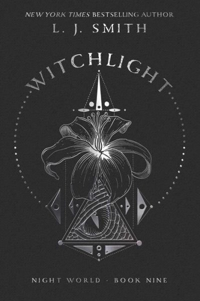 Cover for L. J. Smith · Witchlight (9) (Night World) (Inbunden Bok) (2017)