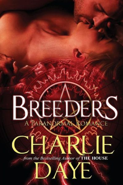 Cover for Charlie Daye · Breeders (Paperback Book) (2013)