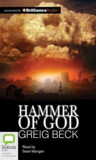 Hammer of God - Greig Beck - Muzyka - Bolinda Audio - 9781489025203 - 15 lutego 2016