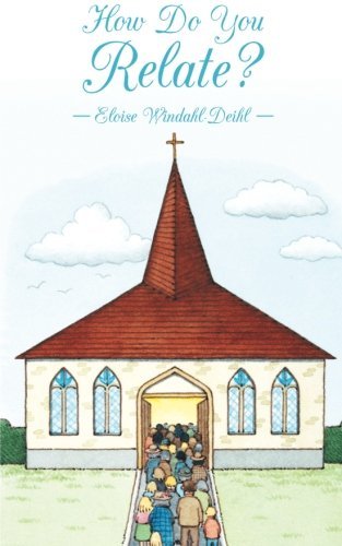Cover for Eloise Windahl-deihl · How Do You Relate? (Paperback Book) (2014)