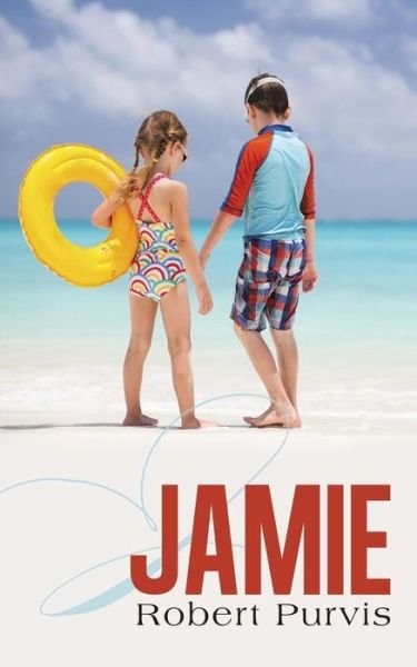 Cover for Robert Purvis · Jamie (Paperback Book) (2014)