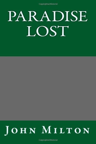Paradise Lost - John Milton - Książki - CreateSpace Independent Publishing Platf - 9781494201203 - 2 grudnia 2013