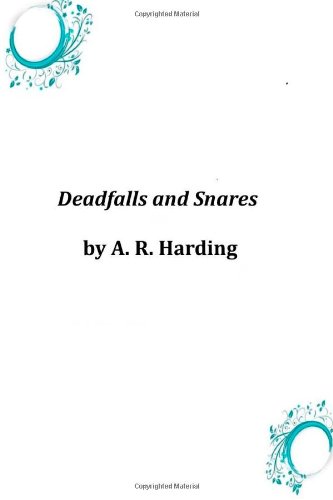 Cover for A. R. Harding · Deadfalls and Snares (Paperback Book) (2014)