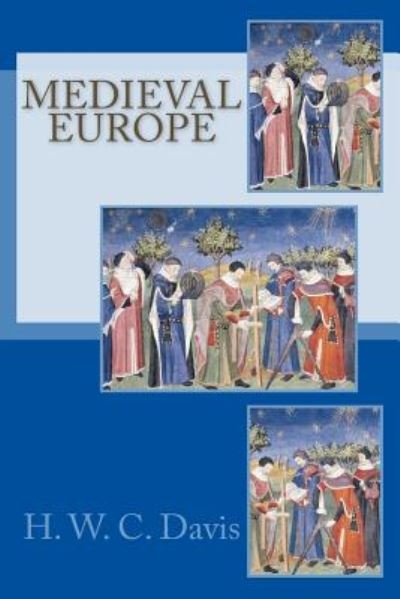 Cover for H W C Davis · Medieval Europe (Paperback Bog) (2014)