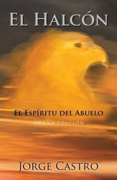 Cover for Jorge Castro · El Halcon (Paperback Book) (2020)