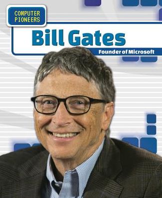 Cover for Greg Roza · Bill Gates (Book) (2016)