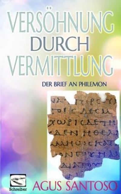 Cover for Agus Santoso · Versohnung Durch Vermittlung: Der Brief an Philemon (Paperback Book) (2015)