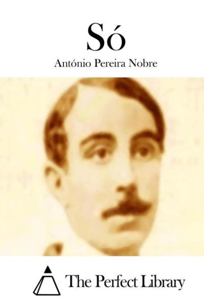 Cover for Antonio Pereira Nobre · So (Paperback Book) (2015)