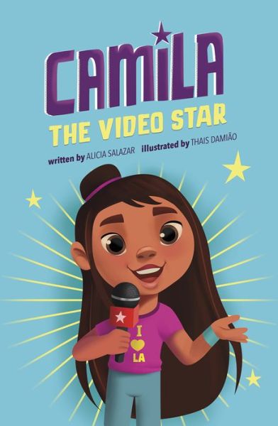 Cover for Alicia Salazar · Camila the Video Star (Paperback Book) (2021)