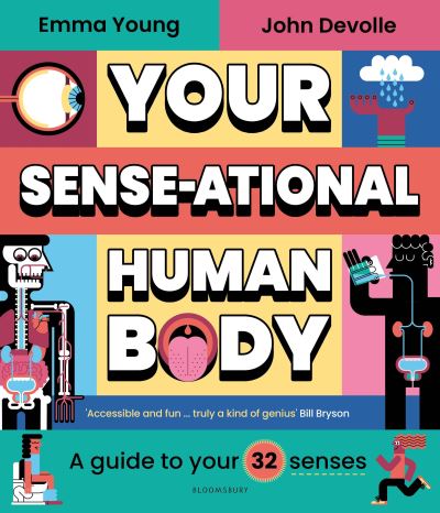 Cover for Emma Young · Your SENSE-ational Human Body: A Sensational Guide to Your 32 Senses (Gebundenes Buch) (2024)