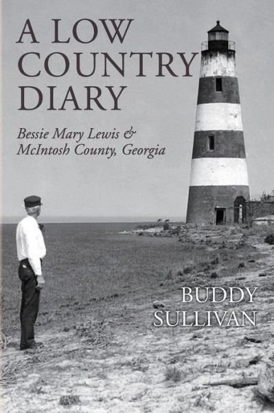 Cover for Buddy Sullivan · A Low Country Diary (Paperback Bog) (2016)