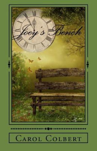 Cover for Carol Colbert · Joey's Bench (Paperback Book) (2016)