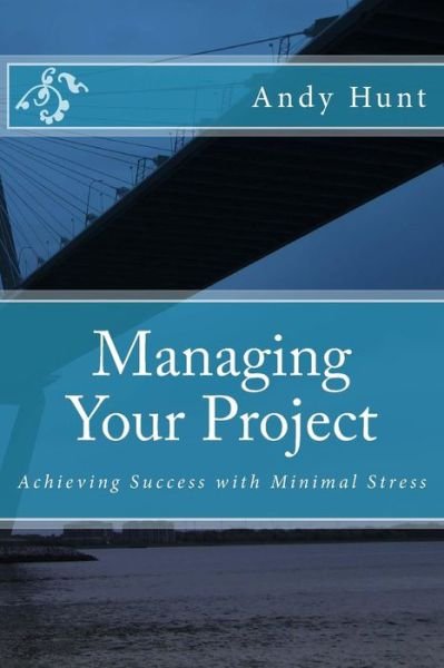 Cover for Andy Hunt · Managing Your Project (Paperback Book) (2016)