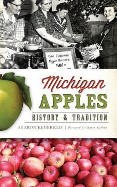 Cover for Sharon Kegerreis · Michigan Apples (Innbunden bok) (2015)