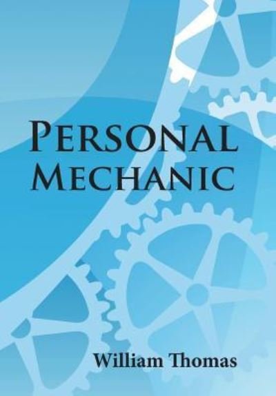 Cover for William Thomas · Personal Mechanic (Hardcover Book) (2017)