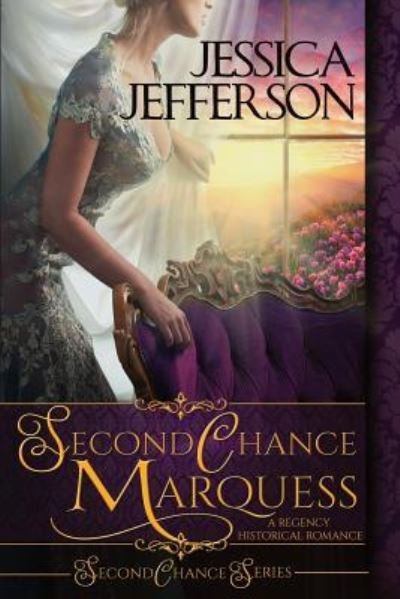 Cover for Dragonblade Publishing · Second Chance Marquess (Paperback Book) (2017)