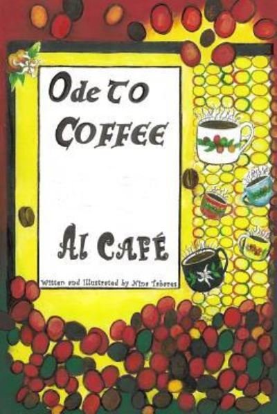 Cover for N O Tabares · Ode To Coffee (Paperback Book) (2017)