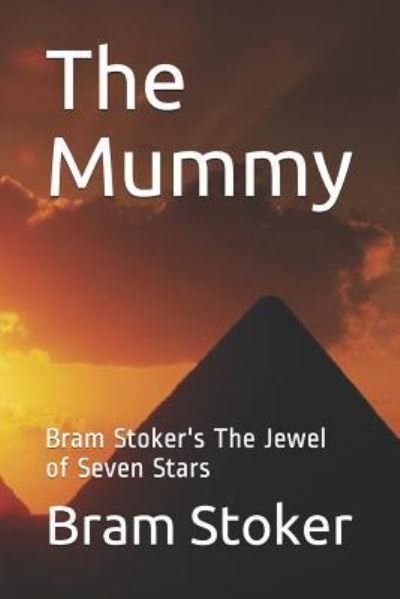 Cover for Bram Stoker · The Mummy (Paperback Bog) (2017)