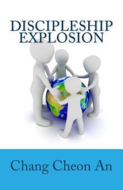 Cover for Chang Cheon An · Discipleship Explosion (Paperback Book) (2017)