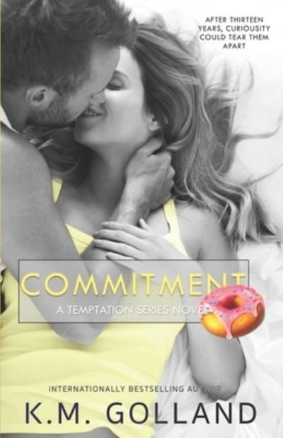 Cover for K M Golland · Commitment (Paperback Book) (2017)