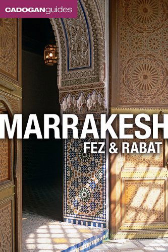 Cover for Barnaby Rogerson · Marrakesh, Fez and Rabat (Cadogan Guides Marrakesh, Fez, &amp; Rabat) (Cadogan Guide Marrakesh, Fez, Rabat) (Paperback Book) (2010)