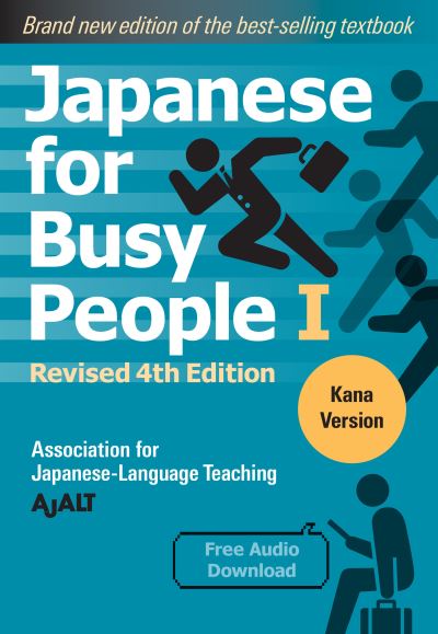 Cover for Ajalt · Japanese For Busy People 1 - Kana Edition: Revised 4th Edition (Paperback Bog) (2022)