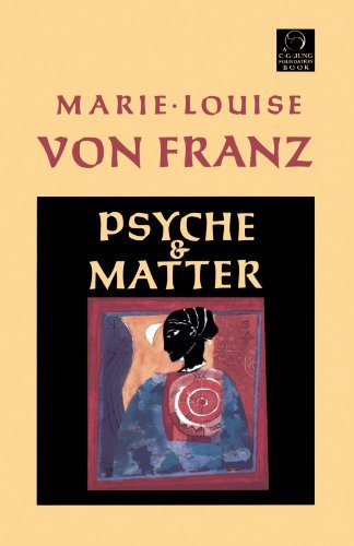 Cover for Marie-louise Von Franz · Psyche and Matter - C. G. Jung Foundation Books Series (Paperback Book) (2001)
