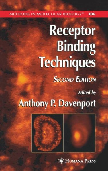 Cover for Anthony P Davenport · Receptor Binding Techniques - Methods in Molecular Biology (Hardcover Book) [2nd ed. 2005 edition] (2005)