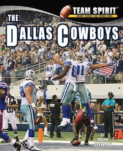 Cover for Mark Stewart · The Dallas Cowboys (Team Spirit) (Innbunden bok) [Rev Upd edition] (2012)