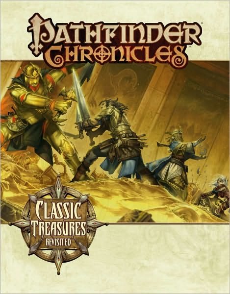 Cover for Paizo Staff · Pathfinder Chronicles: Classic Treasures Revisited (Paperback Book) (2010)