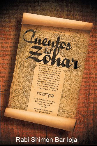 Cover for Rabi Shimon Bar Iojai · Cuentos Del Zohar (Paperback Book) [Spanish edition] (2013)