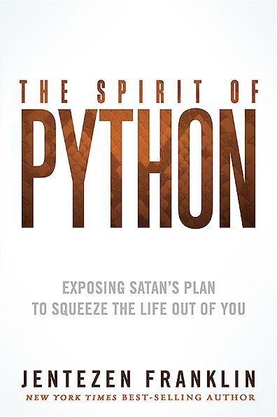 Cover for Jentezen Franklin · The Spirit Of Python (Taschenbuch) (2013)